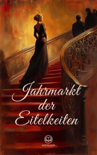 Jahrmarkt der Eitelkeiten - William Makepeace Thackeray - ebook