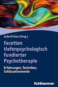 Facetten tiefenpsychologisch fundierter Psychotherapie -  - ebook