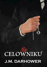 Na celowniku - Darhower J.M. - książka