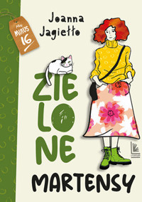 Zielone martensy - Joanna Jagiełło - ebook + książka