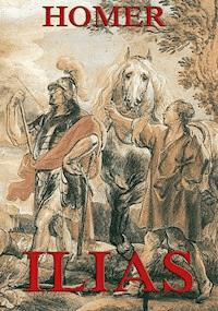 Ilias - Homer - ebook