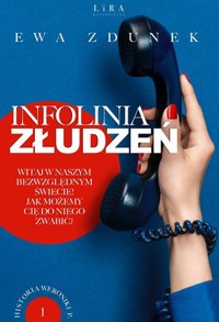 Infolinia złudzeń. Cykl Historia Weroniki P. Tom 1 - Ewa Zdunek - audiobook + książka