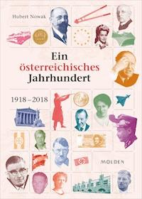 Ein österreichisches Jahrhundert - Hubert Nowak - ebook