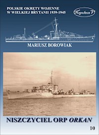 Niszczyciel ORP Orkan - Borowiak Mariusz - książka