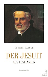 Der Jesuit aus Lusitanien - Gloria Kaiser - ebook