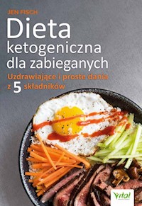 Dieta ketogeniczna dla zabieganych - Fisch Jen - książka