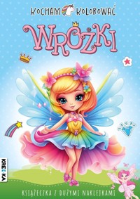 Kocham kolorować Wróżki -  - książka