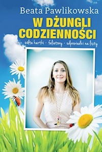 W dżungli codzienności - Beata Pawlikowska - książka