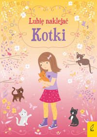 Lubię naklejać Kotki -  - książka