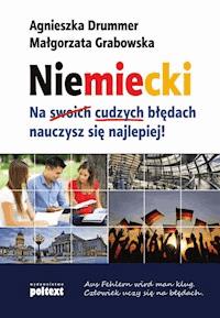 Niemiecki. Na cudzych błędach nauczysz się najlepiej! - Agnieszka Drummer, Małgorzata Grabowska - ebook