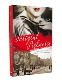 Instytut Piękności - Maria Paszyńska - książka