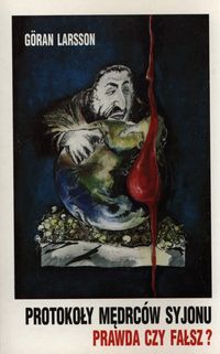 Protokoły mędrców Syjonu - prawda czy fałsz ? - Larsson Goran - książka