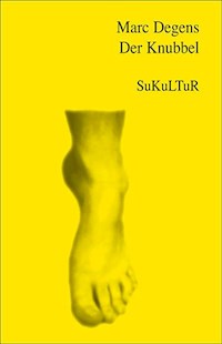 Der Knubbel - Marc Degens - ebook