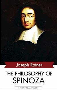 The Philosophy of Spinoza - Joseph Ratner - ebook