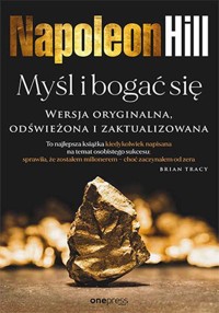 Myśl i bogać się - Hill Napoleon, Cornwell Ross - książka