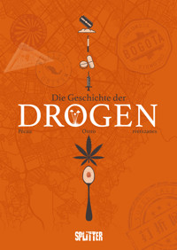 Die Geschichte der Drogen - Pécau Jean-Pierre - ebook