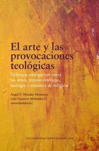 El arte y las provocaciones teológicas -  - ebook