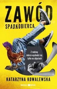 Zawód spadkobierca - Kowalewska Katarzyna - ebook + książka