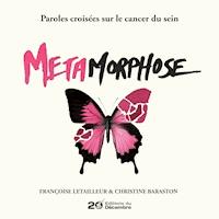 Métamorphose - Françoise Letailleur - ebook