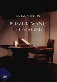 Poszukiwanie literatury - Sochoń Jan - książka