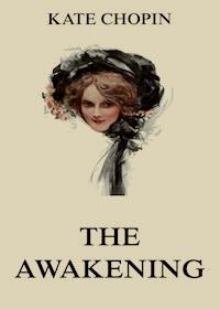 The Awakening - Kate Chopin - ebook + audiobook