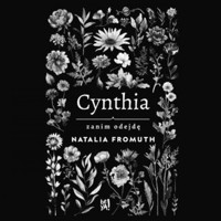 Cynthia. Zanim odejdę - Fromuth Natalia - ebook + audiobook