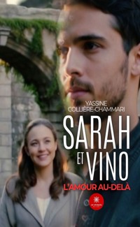 Sarah et Vino - Yassine Colliere-Chammari - ebook