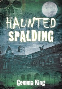 Haunted Spalding - Gemma King - ebook