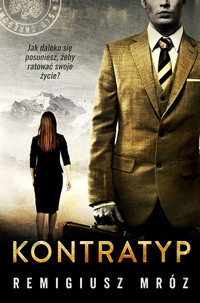 Kontratyp. Seria z Joanną Chyłką. Tom 8 - Remigiusz Mróz - ebook + audiobook + książka