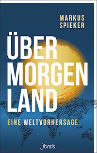 Übermorgenland - Markus Spieker - ebook