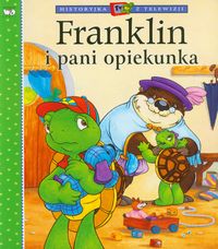 Franklin i pani opiekunka - Bourgeois Paulette, Clark Brenda - książka