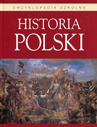 Historia Polski Encyklopedia szkolna -  - książka
