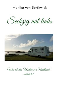Sechzig mit links - Monika von Borthwick - ebook