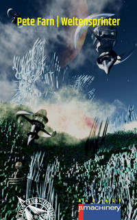 WELTENSPRINTER - Pete Farn - ebook