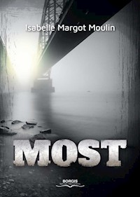 Most - Isabelle Margot Moulin - ebook