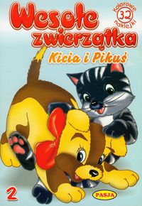 Kicia i Pikuś Wesołe zwierzątka -  - książka