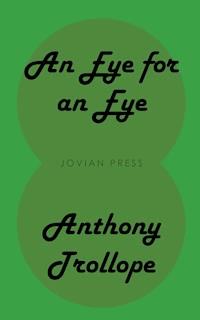 An Eye for an Eye - Trollope Anthony - ebook