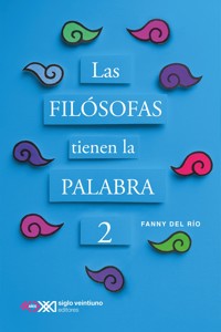 Las filósofas tienen la palabra 2 - Fanny del Río - ebook