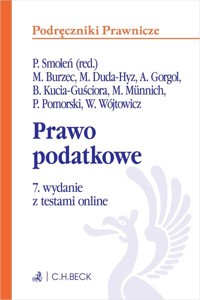 Prawo podatkowe - Burzec M., Duda-Hyz M., Gorgol A., Kucia-Guściora B., Munnich M., Pomorski P., Wojtowicz W. - książka