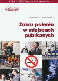 Zakaz palenia w miejscach publicznych - Magdalena Szochner-Siemińska - książka