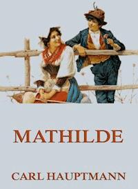 Mathilde - Carl Hauptmann - ebook