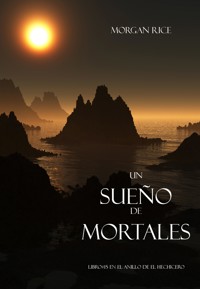 Un Sueño de Mortales (Libro #15 de El Anillo del Hechicero) - Rice Morgan - ebook