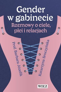 Gender w gabinecie - Katarzyna Sroczyńska, Barbara Józefik - ebook