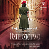 Dziedzictwo - Kaja Owczarczyk - ebook + audiobook