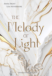 The Melody of Light - Noa Frost - ebook