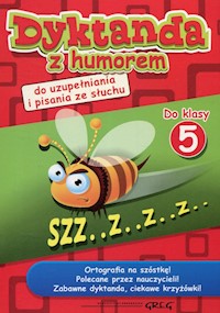 Dyktanda z humorem do klasy 5 do uzupełniania ze słuchu - Małgorzata Białek, Joanna Zawadzka - książka