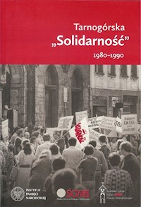 Tarnogórska Solidarność 1980-1990 -  - książka