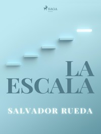La escala - Salvador Rueda - ebook