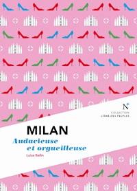 Milan : Audacieuse et orgueilleuse - Luisa Ballin - ebook
