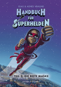 Handbuch für Superhelden Teil 2 - Elias Våhlund - ebook